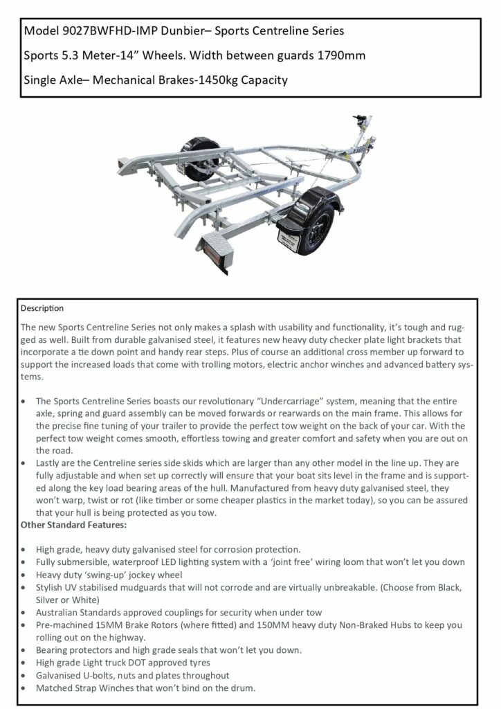 Dunbier Sports Centreline Series heavy duty boat trailer with self centering rollers for secure and stable boat transport in Tasmania